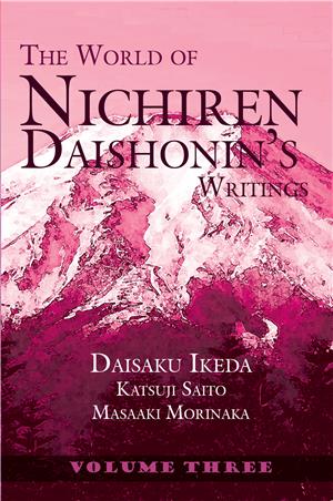 THE WORLD OF NICHIREN DAISHONIN’S WRITINGS VOL 3