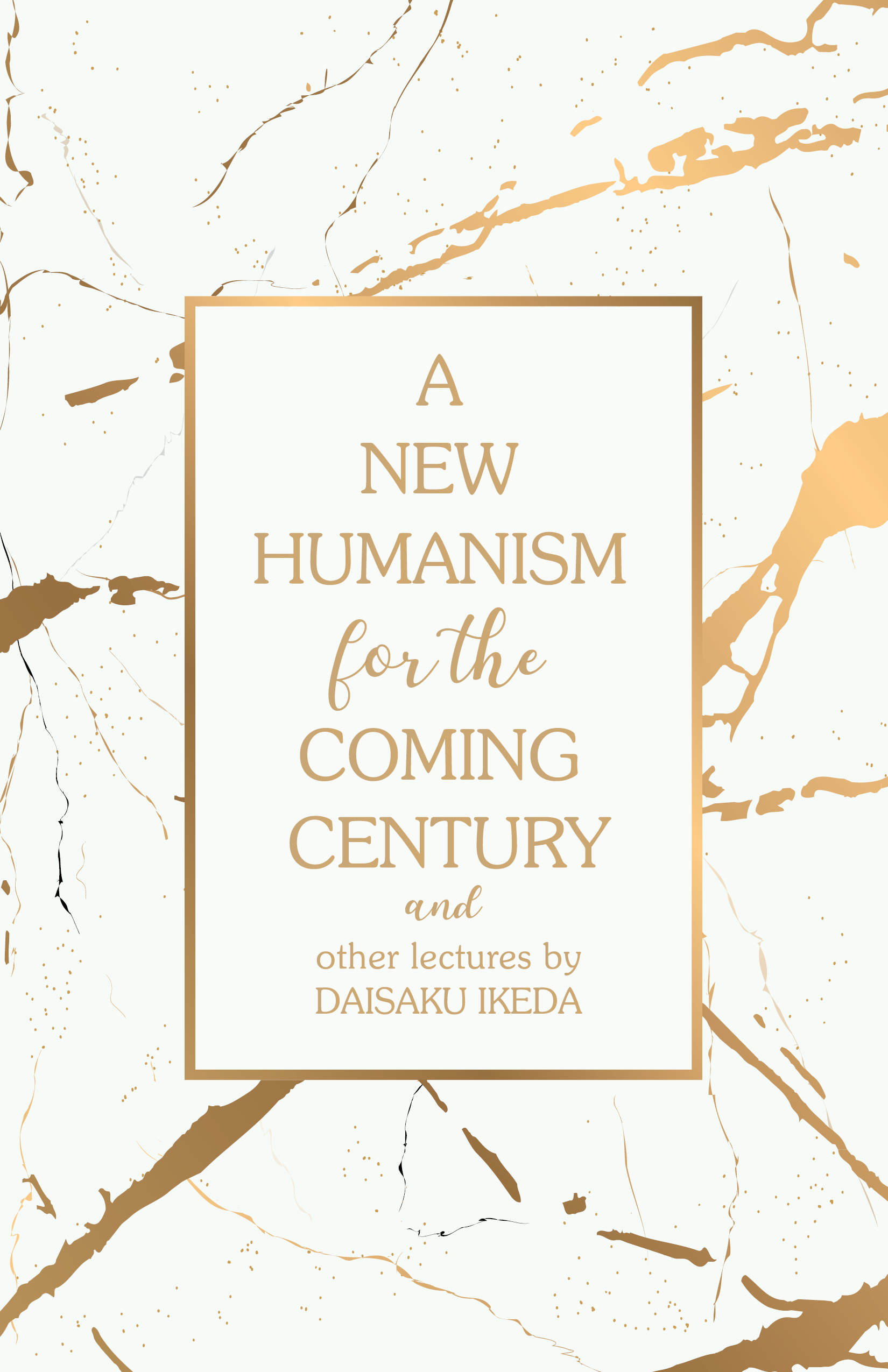 A New Humanism for the Coming Century