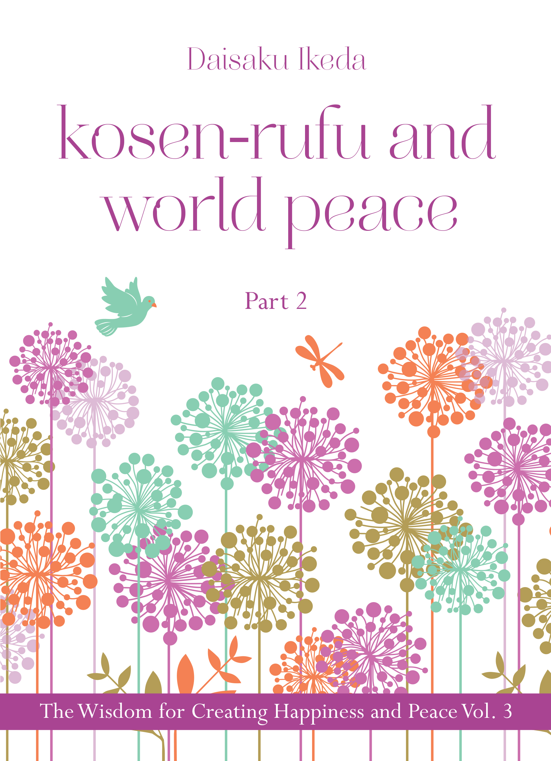 Wisdom of creating peace and happiness vol3.2
