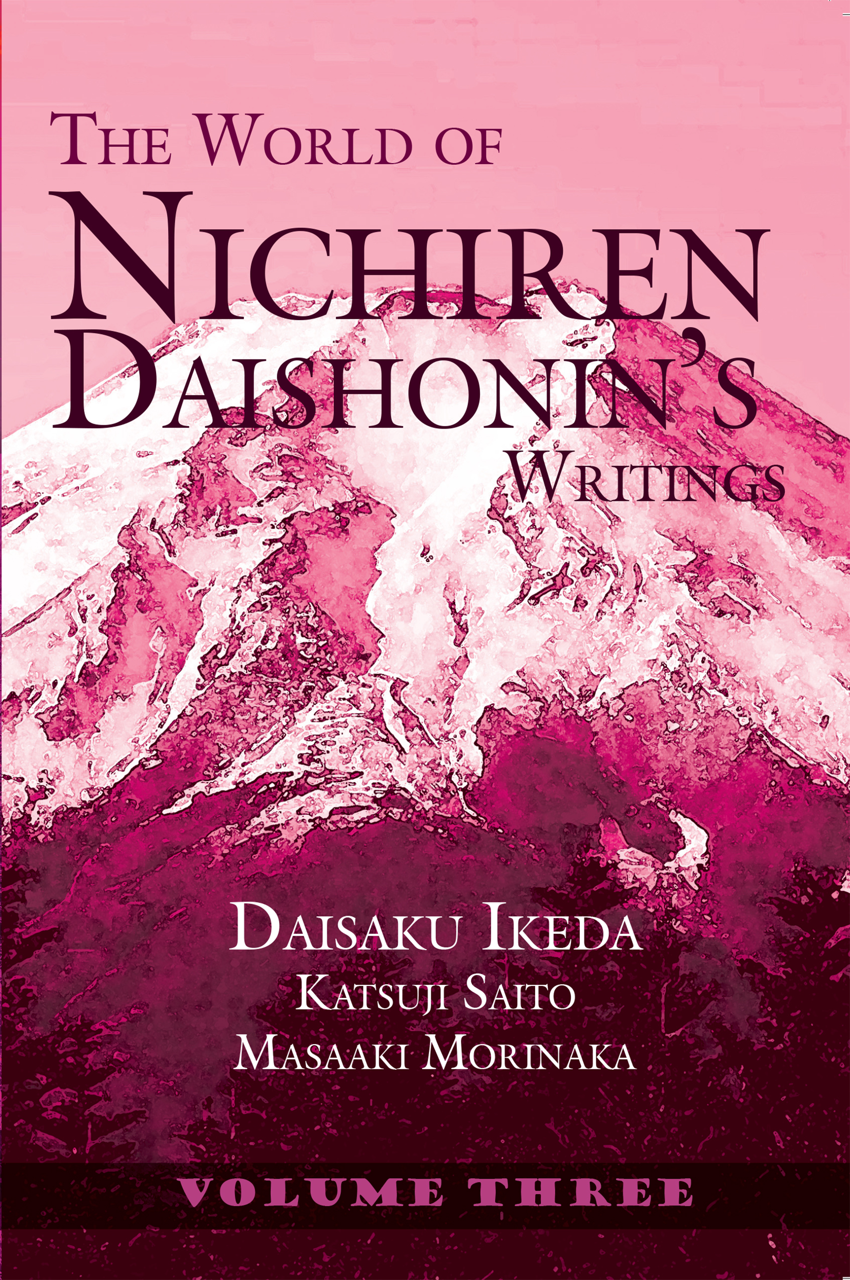 THE WORLD OF NICHIREN DAISHONIN’S WRITINGS VOL 3